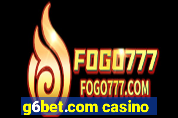 g6bet.com casino